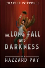 The Long Fall Into Darkness