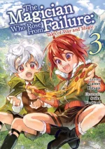 The Magician Who Rose From Failure Volume 3