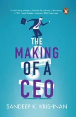 The Making of a CEO