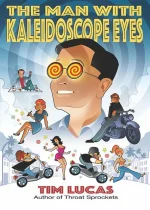 The Man With Kaleidoscope Eyes