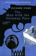 The Man With the Getaway Face