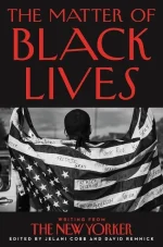 The Matter of Black Lives