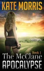 The McClane Apocalypse Book 1