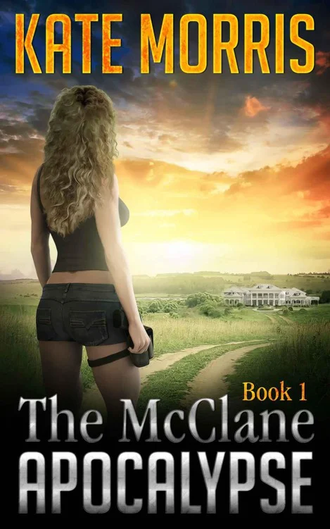 The McClane Apocalypse Book 1