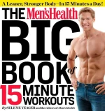 The Men's Health Big Book of 15-Minute Workouts