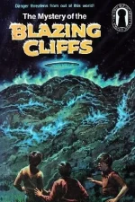The Mystery of the Blazing Cliffs