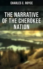 The Narrative of the Cherokee Nation