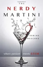 The Nerdy Martini: Where Passion Meets STEM
