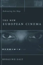 The New European Cinema: Redrawing the Map