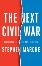 The Next Civil War: Dispatches From the American Future
