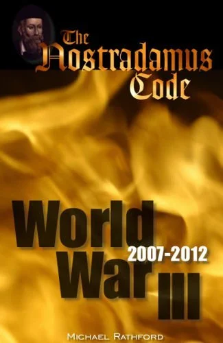The Nostradamus Code: World War III