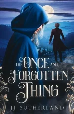 The Once and Forgotten Thing