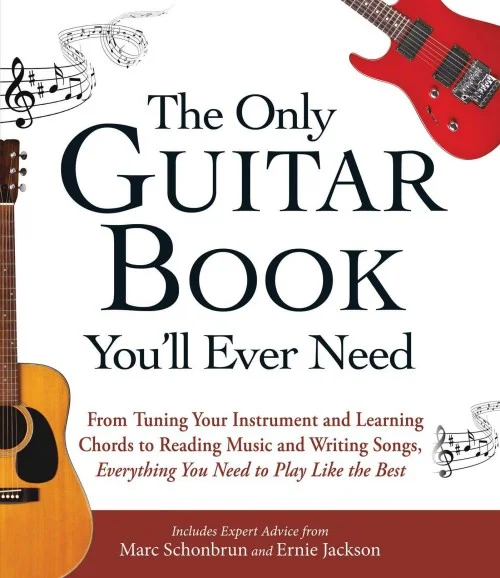 The Only Guitar Book You'll Ever Need