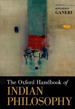 The Oxford Handbook of Indian Philosophy