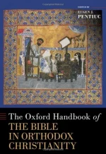 The Oxford Handbook of the Bible in Orthodox Christianity