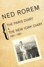 The Paris Diary the New York Diary: 1951–1961
