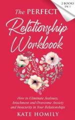 The Perfect Relationship Workbook - 2 Books in 1