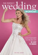 The Perfect Wedding Workout