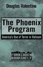 The Phoenix Program: America's Use of Terror in Vietnam