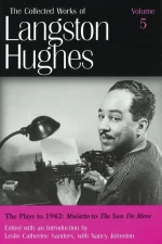 The Plays to 1942: Mulatto to the Sun Do Move