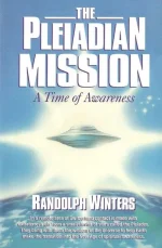 The Pleiadian Mission: A Time of Awareness