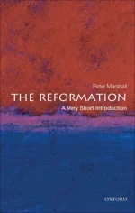 The Reformation: A Very Short Introduction
