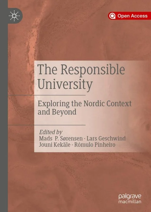 The Responsible University: Exploring the Nordic Context and Beyond