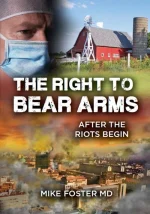 The Right to Bear Arms: After the Riots Begin