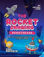 The Rocket Drawing Books for Kids