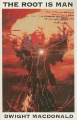 The Root Is Man