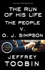 The Run of His Life: The People v. O. J. Simpson