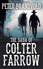 The Saga of Colter Farrow Omnibus