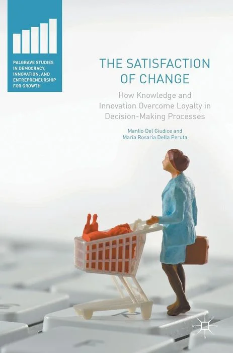 The Satisfaction of Change: How Knowledge and Innovation Overcome Loyalty in Decision-Making Processes