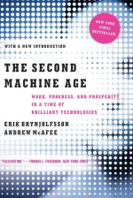 The Second Machine Age: Work Progress and Prosperity in a Time of Brilliant Technologies