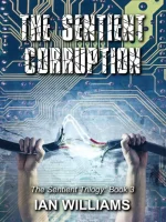 The Sentient Corruption