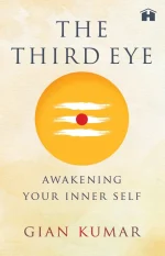 The Third Eye: Awakening Your Inner Self