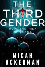 The Third Gender: Hope and Prey: Book One