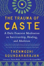 The Trauma of Caste