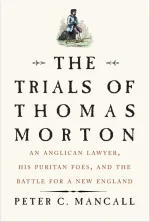 The Trials of Thomas Morton