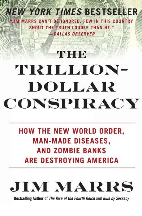 The Trillion-Dollar Conspiracy