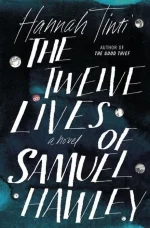 The Twelve Lives of Samuel Hawley
