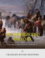 The Underground Railroad