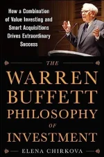 The Warren Buffett Philosophy of Investment