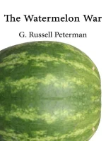 The Watermelon War