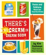 There's No Cream in Cream Soda