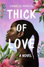 Thick of Love