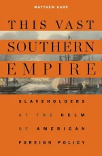 This Vast Southern Empire