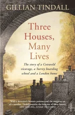 Three Houses, Many Lives