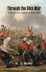 Through the Sikh War