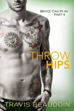 Throw Hips